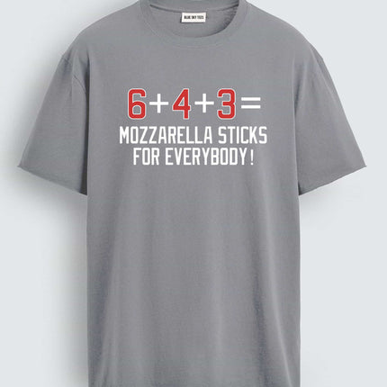 6 4 3 Mozzarella Sticks For Everybody Shirt2