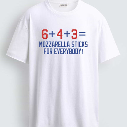 6 4 3 Mozzarella Sticks For Everybody Shirt3