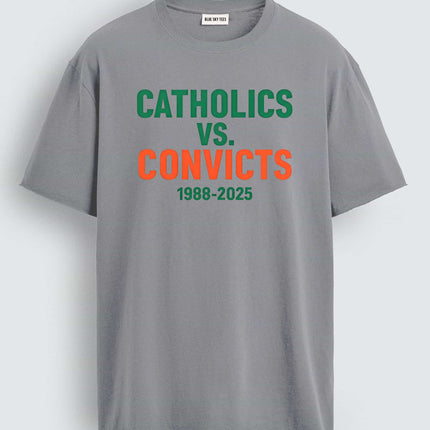 Catholics Vs Convicts 1988-2025 T-Shirt
