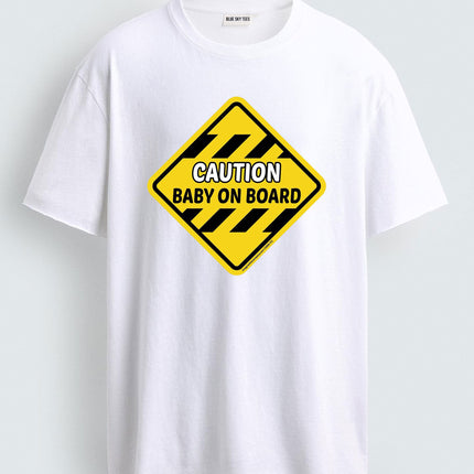 Caution Baby On Board T-Shirt