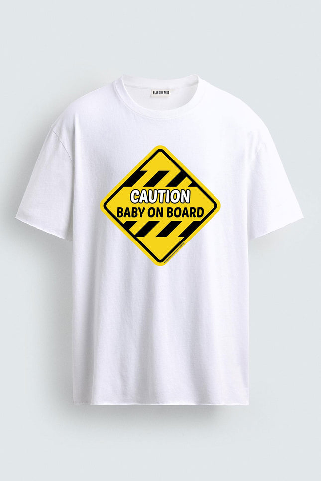 Caution Baby On Board T-Shirt