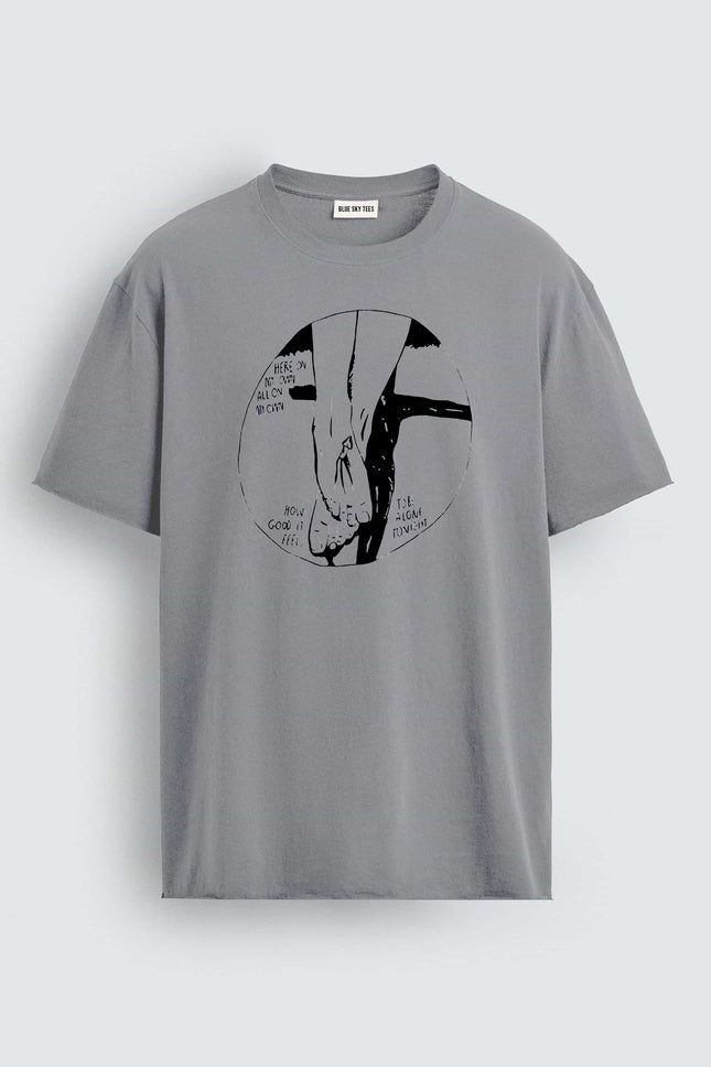 Here On My Own All On My Own To be Alone Tonight How Good It Feels T-Shirt1