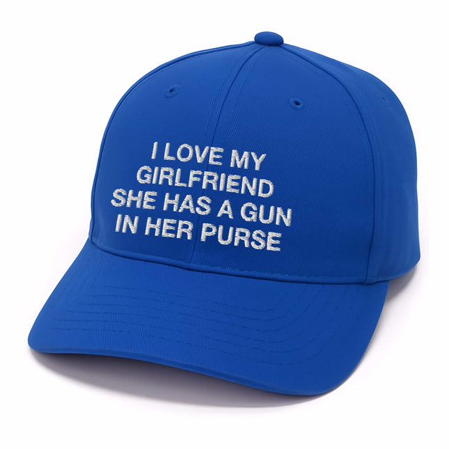 I Love My Girlfriend She Has A Gun In Her Purse Hat
