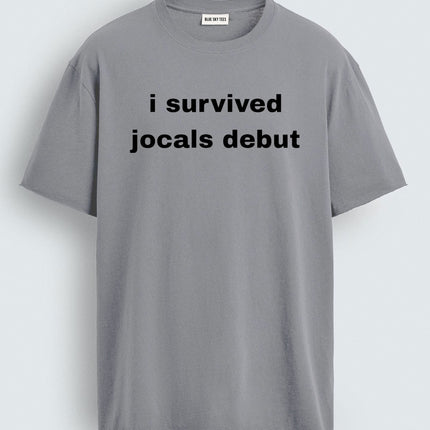 I Survived Jocals Debut T-Shirt2