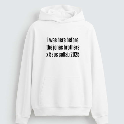 I Was Here Before The Jonas Brothers X 5sos Collab 2025 Shirt1