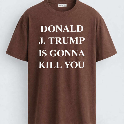Jimmy Kimmel Donald J Trump Will Kill You Shirt3