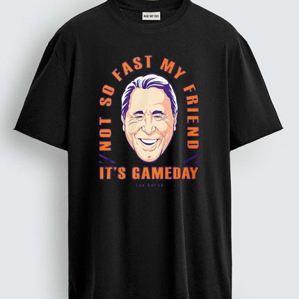 Lee Corso Not So Fast My Friend It's Gameday Shirt