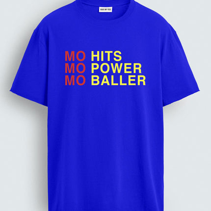 Mo Hits Mo Power Mo Baller Shirt