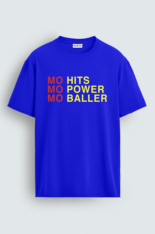 Mo Hits Mo Power Mo Baller Shirt