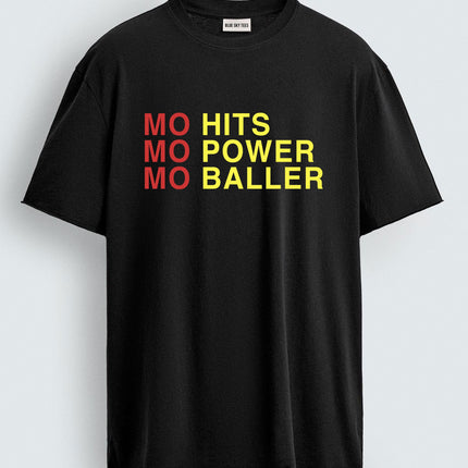 Mo Hits Mo Power Mo Baller Shirt2