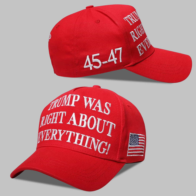 Trump Was Right About Everything Cap
